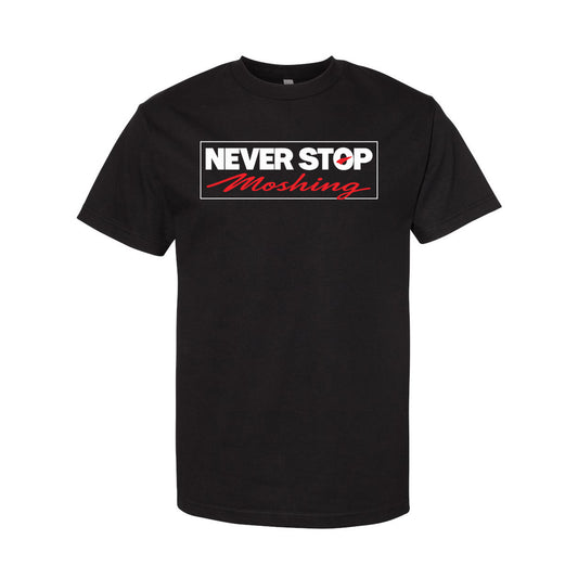 Never Stop Moshing Black Tee